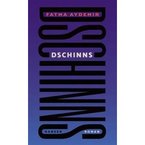 Dschinns | Fatma Aydemir (ISBN: 9783446269149)