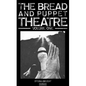 Bread And Puppet Theatre Vol 1 | Stefan Brecht (ISBN: 9780413598905)