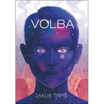 Volba - 4. vydání - Trpiš Jakub