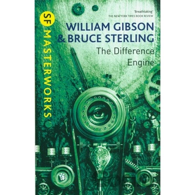 The Difference Engine - S.F. MASTERWORKS - Pap... - William Gibson , Bruce Sterlin