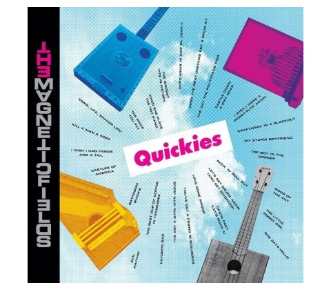 MAGNETIC FIELDS - QUICKIES CD
