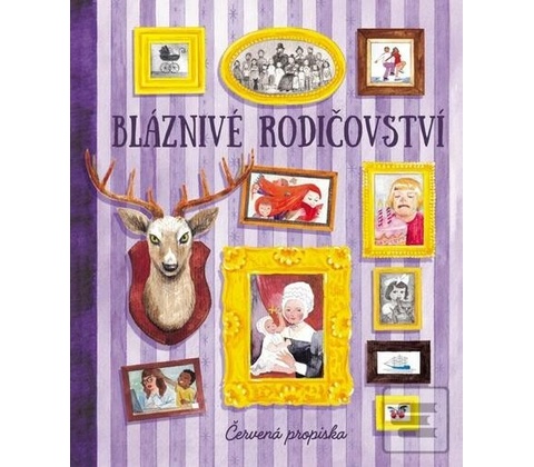Bláznivé rodičovství