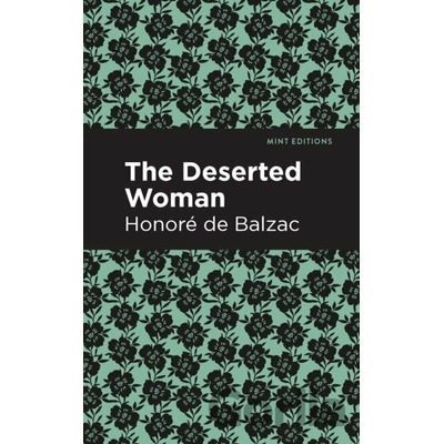 The Deserted Woman - Honore de Balzac