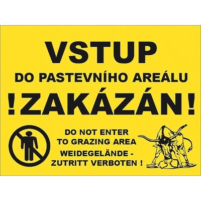 KERBL Tabulka výstražná "PASTEVNÍ AREÁL-VSTUP ZAKÁZÁN"