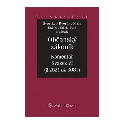 Občanský zákoník Komentář Sv.VI