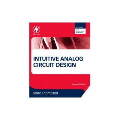 Intuitive Analog Circuit Design | Marc Thompson