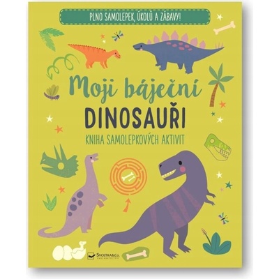 Moji báječní dinosaury Kniha samolepkových a