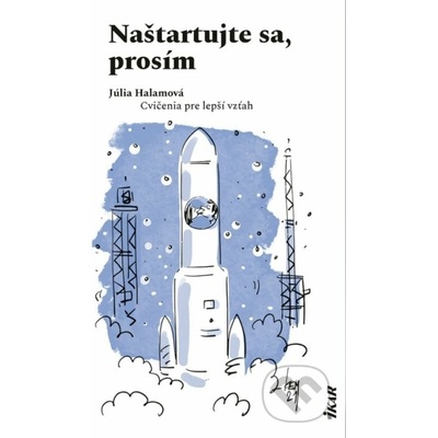 Naštartujte sa, prosím - Júlia Halamová