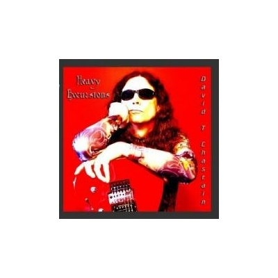 Chastain David T. - Heavy Excursions CD