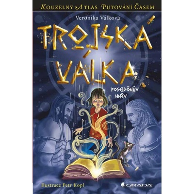 Trojská válka. Poseidónův hněv - Veronika Válková - Grada
