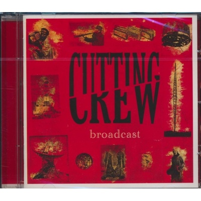 CUTTING CREW: BROADCAST CD
