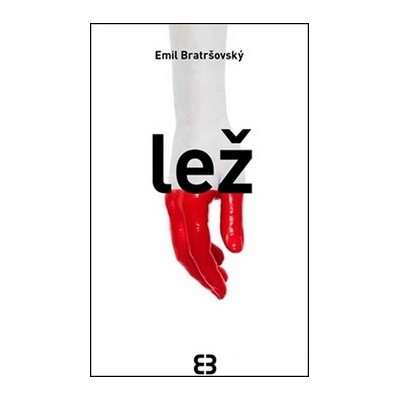 Lež Emil Bratršovský CZ