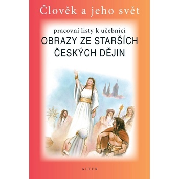 Obrazy ze starších českých dějin PL Alter