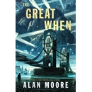 The Great When - Alan Moore