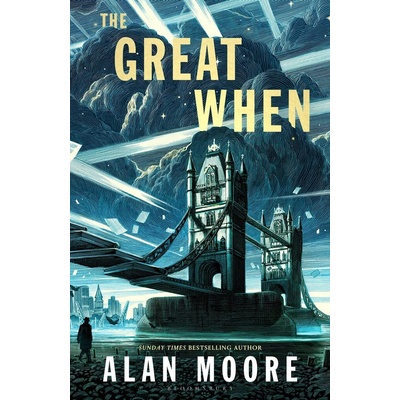 The Great When - Alan Moore