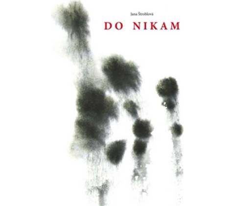 Do nikam - Jana Štroblová