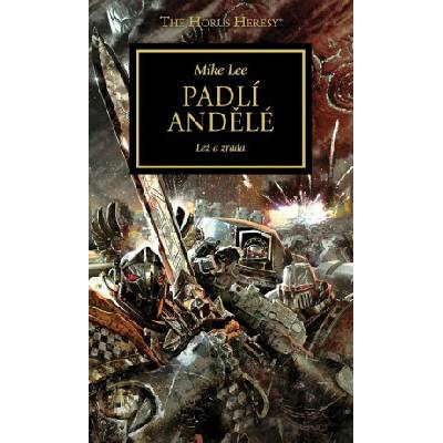 Padlí andělé - Mike Lee