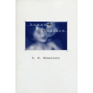 Human Nature | D W Winnicott (1988)