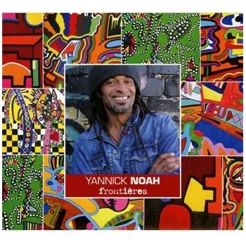 NOAH, YANNICK - Frontières CD