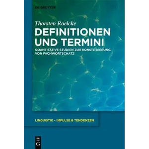 Definitionen und Termini | Thorsten Roelcke (2013)