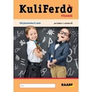Kuliferdo - Písanie PZ