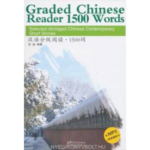 Graded Chinese Reader 1500 Words - Selected Abridged Chinese Contemporary Short Stories (ISBN: 9787513805551)