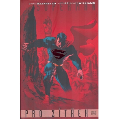 Superman pro zítřek - První