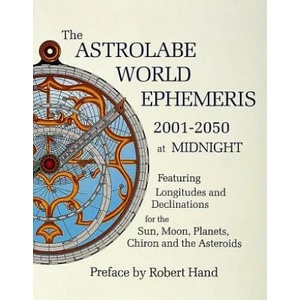 Astrolabe World Ephemeris: 2001-2050 at Midnight (1998)