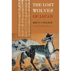 Lost Wolves of Japan | Brett L Walker (2000)