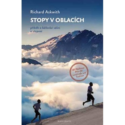Stopy v oblacích - Příběh o běžecké vášni a utrpení - Richard Askwith
