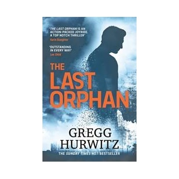 The Last Orphan - Gregg Hurwitz