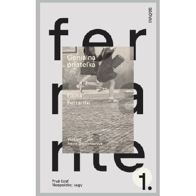 Geniálna priateľka (2. vydanie) | Elena Ferrante