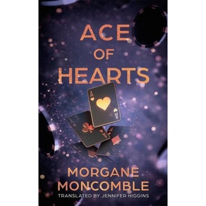 Ace of Hearts | Morgane Moncomble (ISBN: 9781662519864)