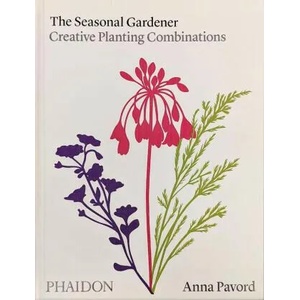 Seasonal Gardener, Creative Planting Combinations | Anna Pavord (ISBN: 9781838663988)
