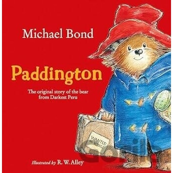 Paddington - Michael Bond