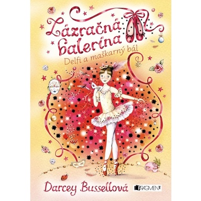 Zázračná balerína: Delfi a maškarný bál Darcey Bussell
