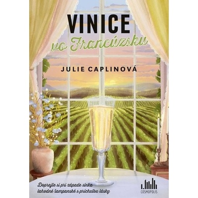 Vinice vo Francúzsku - Julie Caplin