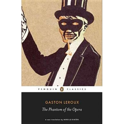 Phantom of the Opera - Leroux Gaston