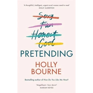 Pretending | Holly Bourne (ISBN: 9781473668133)