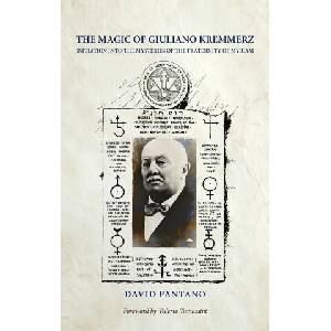 The Magic of Giuliano Kremmerz | David Pantano, Valerio Tomassini (ISBN: 9781763861374)