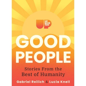 Upworthy - Good People | Lucia Knell (ISBN: 9781426223464)