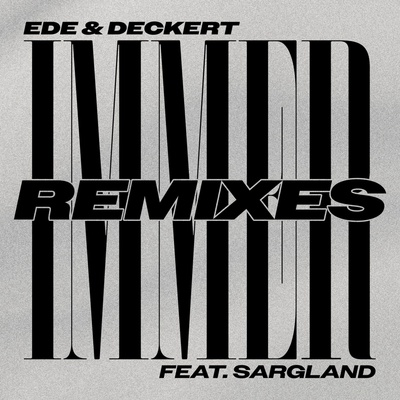 Ede & Deckert feat. Sarglad - Immer Remixes w/ rmxs by Narciss, Cinthie, Curses, Kid Simius (ef0bf234-4f2e-44c1-9d38-db6c4512b293)