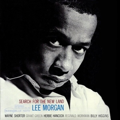 Lee Morgan - Search For The New Land (Reissue) (Remastered) (LP) (0602547173249)