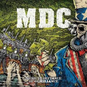 MDC - Music In Defiance Of Compliance Volume One (Limited Edition) (LP) (0650557024112)