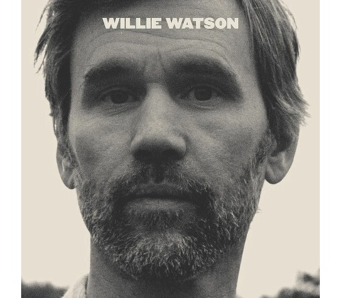 Willie Watson - Willie Watson LP