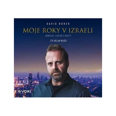 Moje roky v Izraeli (audiokniha)