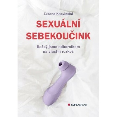 Sexuální sebekoučink - Zuzana Kacvinská