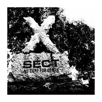 SECT: NO CURE FOR DEATH LP