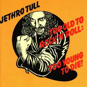 Warner Jethro Tull: Too Old To Rock'N'Roll: Too Young To Die - CD (016292)