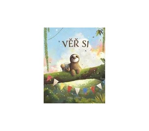 Věř si!